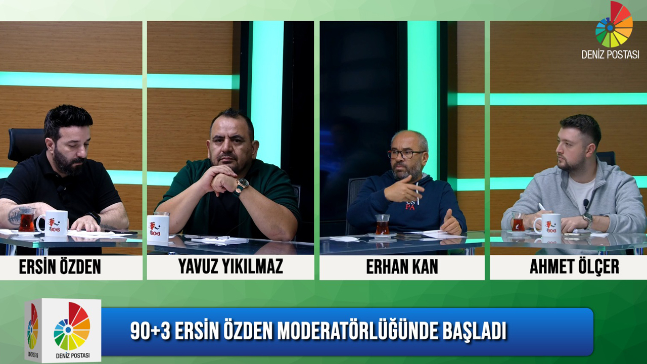 Ersin Özden Moderatörlüğünde, 90+3 programı! 30 Eylül 2025